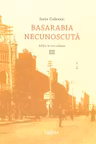 Basarabia necunocuta vol.3