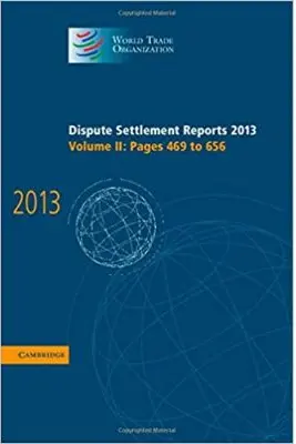 Dispute Settlement Reports 2013: Volume 2, Pages 469–656