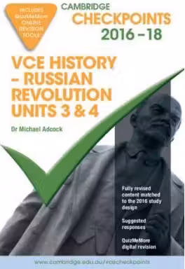 Cambridge Checkpoints VCE History - Russian Revolution 2016-18 and Quiz Me More