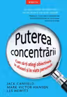Introspectiv. PUTEREA CONCENTRARII. Cum sa-ti atingi obiectivele in afaceri si in viata personala.