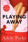 PLAYING AWAY