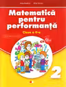Matematica pentru performanta. Clasa a II-a