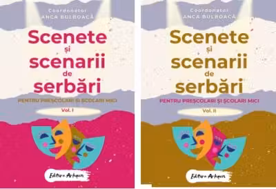 Scenete si scenarii de serbari scolare pentru prescolari si scolari mici Vol 1 + Vol 2