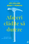 Afaceri cladite sa dureze