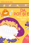Da, pot si eu! Sa ma spal pe dinti