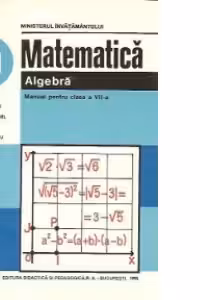 Matematica - Algebra, Manual pentru clasa a VII-a