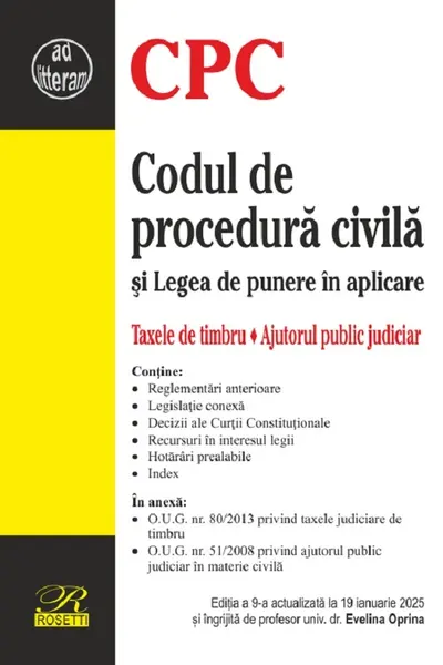 Codul de procedură civilă și Legea de punere în aplicare Ed.9 Act.19 Ianuarie 2025