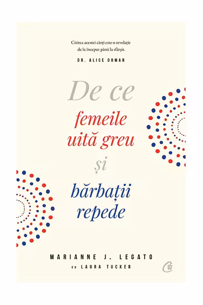 De ce femeile uita greu si barbatii repede