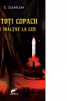 Nu toţi copacii s-au înălţat la cer