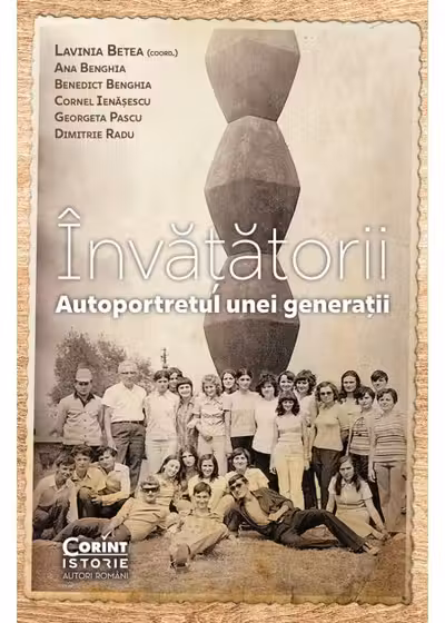 Invatatorii. Autoportretul unei generatii