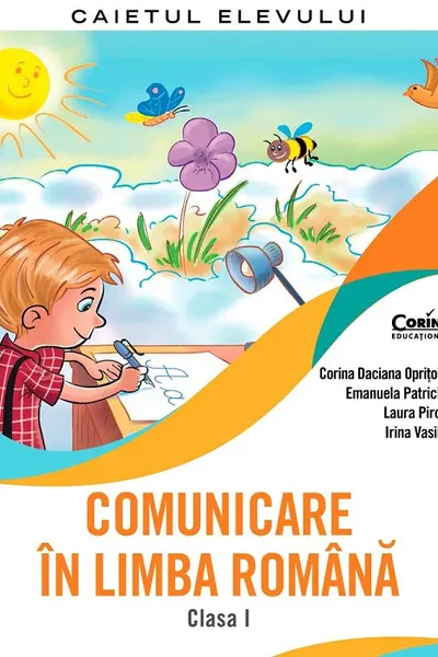 Comunicare în limba română - Clasa 1 - Caiet
