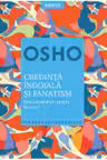 Introspectiv. Osho. Credinta Indoiala Si Fanatism. Reeditare