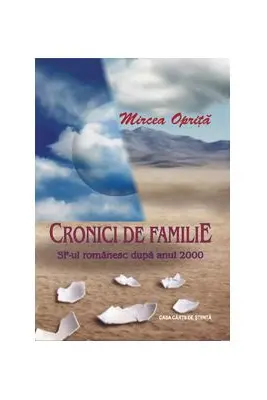 Cronici de familie. SF-ul romanesc dupa anul 2000