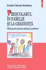 Prescolarul In familie si la gradinita