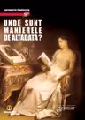 Unde sunt manierele de altadata?