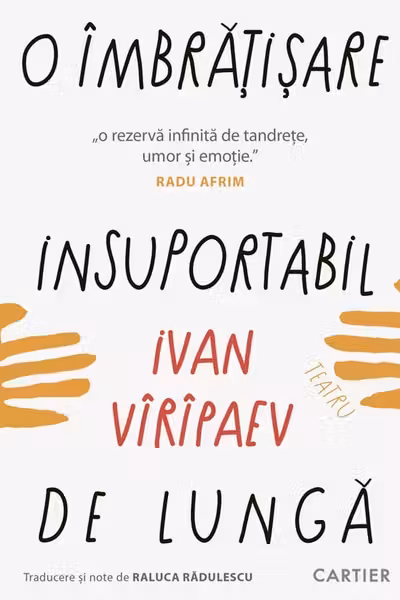 O imbratisare insuportabil de lunga