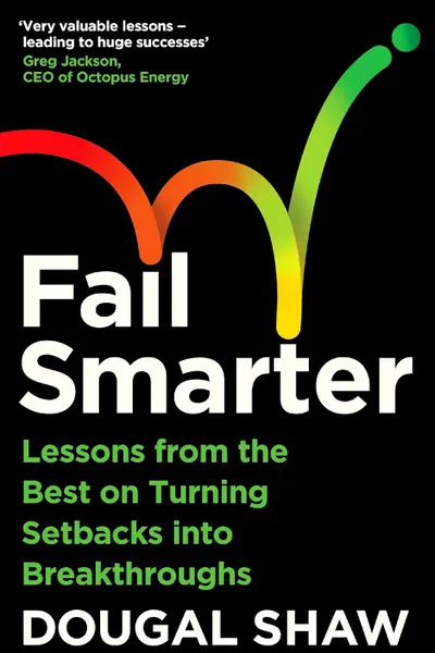Fail Smarter