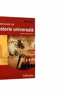 Memorator de Istorie Universala pentru clasa a IX-a