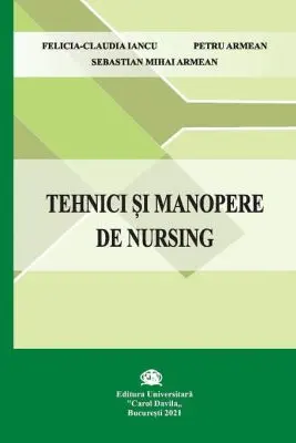 Tehnici si manopere de nursing