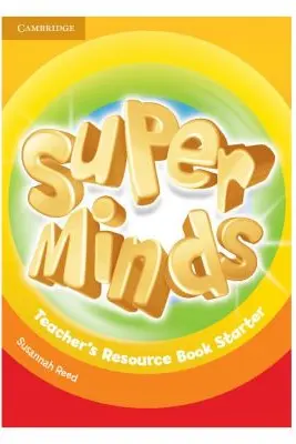 Super Minds Starter, Teacher's Resource Book