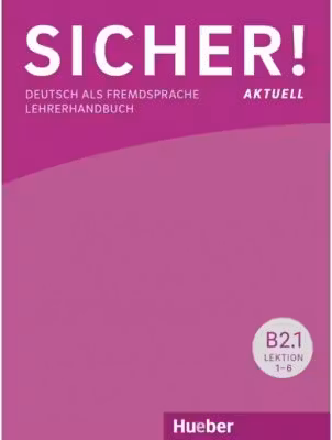 Sicher! aktuell B2 Paket Lehrerhandbuch B2. 1 und B2. 2 - Claudia Boschel, Susanne Wagner