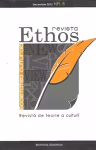 Revista Ethos - (The New View) Postmodernismul. Nr.6 Decembrie 2012