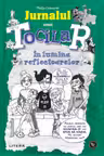 Jurnalul unui tocilar. In lumina reflectoarelor
