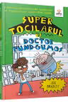 Super Tocilarul vs Doctor Fund-Gumos