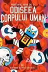 Profesorul Astro Cat si odiseea corpului uman
