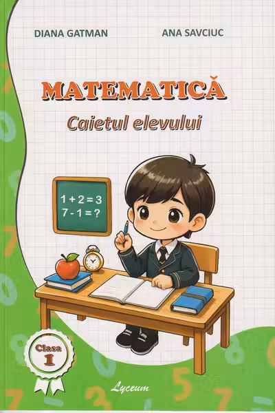 Matematica caietul elevului cl.1