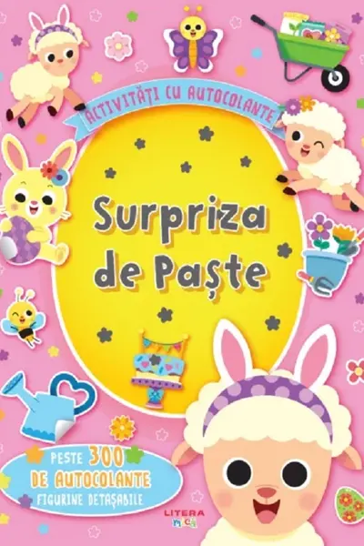 ACTIVITATI CU AUTOCOLANTE. SURPRIZA DE PASTE
