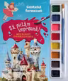 Castelul fermecat. Sa pictam impreuna! Carte de colorat cu pensula si acuarele