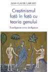 Crestinismul fata in fata cu teoria genului