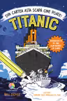 TITANIC: Din cartea asta scapa cine poate!
