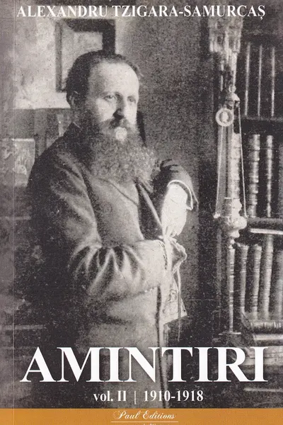 Amintiri Vol.2: 1910-1918