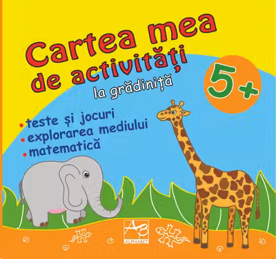 Cartea mea de activitati la gradinita 5+