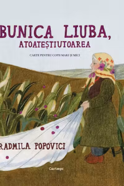 Bunica Liuba atoatestiutoarea