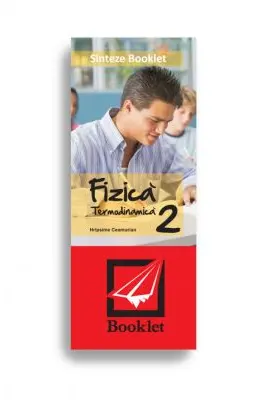 Sinteze Booklet. Fizica. Termodinamica