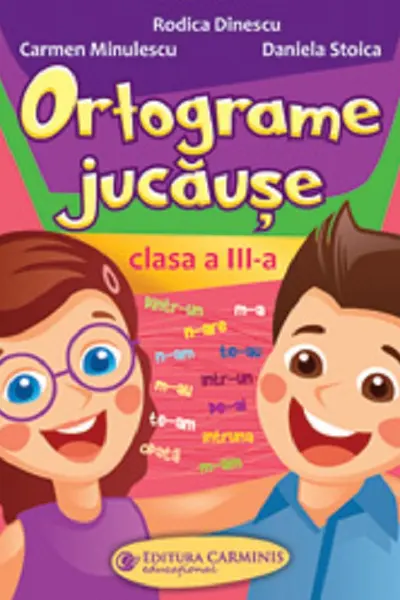 Ortograme jucăușe - Clasa 3
