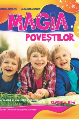 Magia povestilor clasa 3