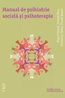 Manual de psihiatrie socială şi psihoterapie