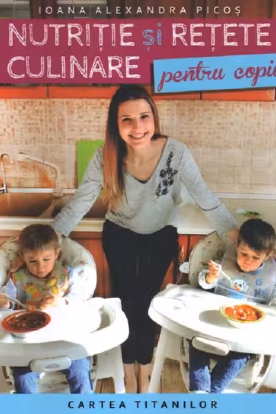 Nutriție și rețete culinare pentru copii