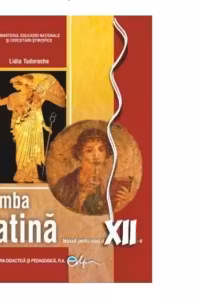 Limba latina - manual pentru clasa a XII-a