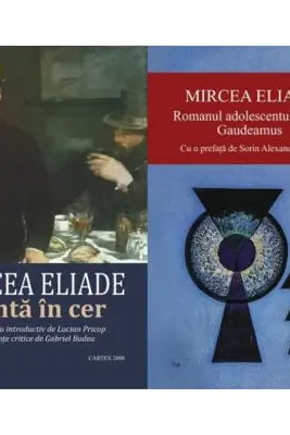 Pachet Mircea Eliade 2. Nunta in cer, Romanul adolescentului miop. Gaudeamus