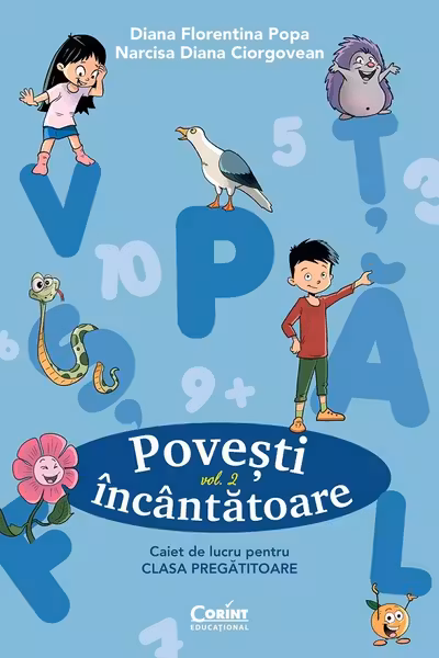 Povesti incantatoare. Caiet de lucru pentru clasa pregatitoare. Vol.2