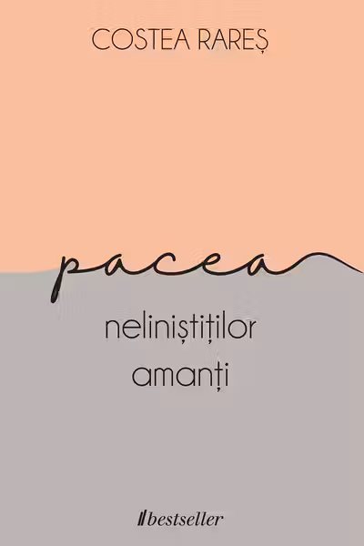 Pacea nelinistitilor amanti