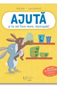 Ajuta si te vei face mare, iepurasule!