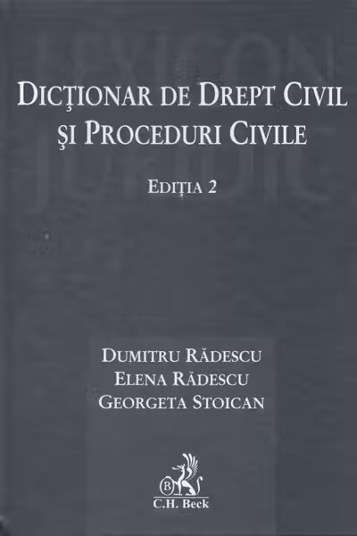 Dicționar de drept civil și proceduri civile Ed.2