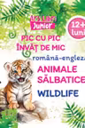 Pic cu pic învăț de mic - Animale sălbatice din alte țări