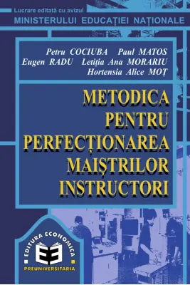 Metodica pentru perfectionarea maistrilor instructori